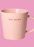 Vondel's mug of tea - Hot mama