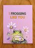 Card BAYU - I frogging like you