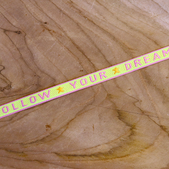 Band Follow Your Dreams grün-pink